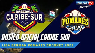 CARIBE SUR Roster Oficial Pomares 2022 Nicaragua [upl. by Erasmo]