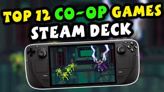 Top 12 CoOp Games to Conquer on the Steam Deck [upl. by Dasa]