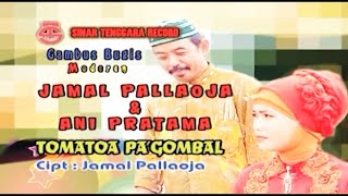 TOMATOA PAGOMBAL Voc JAMAL PALLAOJA ANI PRATAMA [upl. by Annoed]