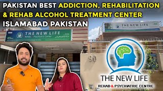 Pakistan Best Addiction Rehabilitation amp Rehab Alcohol treatment Center Islamabad Pakistan [upl. by Lanevuj]