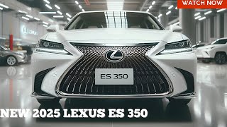 A Closer Look 2025 Lexus ES 350  The Ultimate Luxury Sedan [upl. by Ynohtnakram]