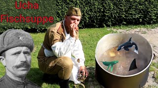 Ucha Fischsuppe unter Feldbedingungen Soldatengerichte im 2Weltkrieg Sowjetisch [upl. by Hsiri]