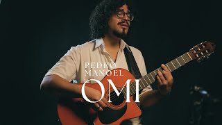 Pedro Manoel  Omi [upl. by Fredelia857]