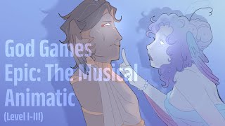 God Games  level I  III   Epic The Musical Animatic [upl. by Bej]