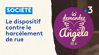 Demandez Angela  le dispositif pour lutter contre le harcèlement [upl. by Waverley]