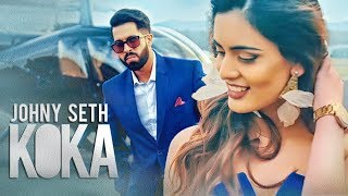 Koka Johny Seth Full Song New Songs 2018 Punjabi  TSeries [upl. by Ahsenom]