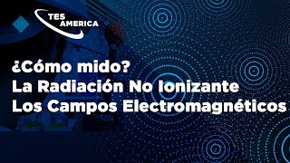 ¿Cómo mido la Radiación No Ionizante RNI y los Campos Electromagnéticos CEM [upl. by Anawd856]