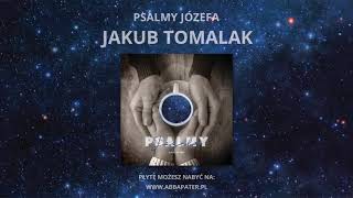 Jakub Tomalak  PSALMY JÓZEFA  Psalm Betlejemski wyk Krzysztof Antkowiak  Official Audio [upl. by Ellehcear]