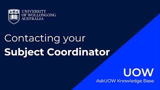 How do I contact my Subject Coordinator  UOW [upl. by Guimar]