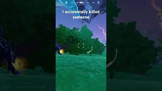 I accidentally killed someonefortnite fortniteclips [upl. by Peh]