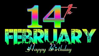 💥14 February birthday status🍬  14 February happy birthday status💕  14 February birthday wishes🎉 [upl. by Ahsoyem]