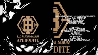 MP3DL BIG 비아이지  데려다 줄게 1st Mini Album 아프로디테 APHRODITE [upl. by Delora]