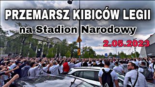 Przemarsz kibiców Legii na Stadion Narodowy 02052023  Legia TV [upl. by Kev346]