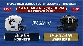 Baker vs Davidson  MCPSS Game of the Week 962024 [upl. by Mauralia]