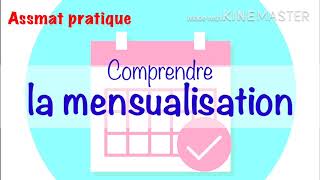 Comprendre la mensualisation  calculer facilement le salaire de lassistante maternelle [upl. by Kirk]