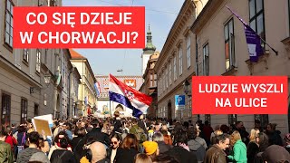 Życie w Chorwacji  protesty i niezadowolenie narodu [upl. by Hcurab]