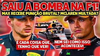 CHOQUE MAX VERSTAPPEN RECEBERÁ NOVA PUNIÇÃO  TRUQUE CHOCANTE DA MCLAREN REVELADO  PEREZ E SAINZ [upl. by Xanthe686]