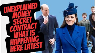 MISSING MONEY SECRET CONTRACT WILLIAM amp CATHERINE LATEST royal katemiddleton britishroyalfamily [upl. by Nednarb]