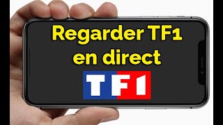 Comment regarder TF1 en direct sur internet Smartphone  Tablette [upl. by Fleck919]