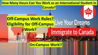 International Student in Canada  Work Limit for Students Canada Immigration [upl. by Leynwad]