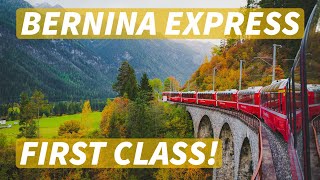 BERNINA EXPRESS SWITZERLAND TRAIN  First Class  Swiss Train from Tirano to Chur [upl. by Ojybbob]