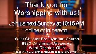 West Chester Presbyterian Church Live Stream [upl. by Ullman]