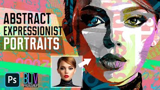 Photoshop Create Powerful ABSTRACT Expressionist Portraits from PHOTOS [upl. by Ennovahc]