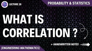 Lec28 Correlation  Probability and Statistics [upl. by Stanway]