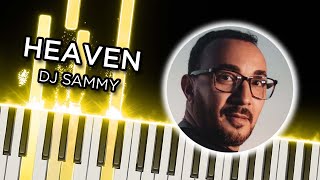 Heaven Dj Sammy  Piano Tutorial [upl. by Champaigne158]