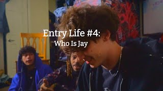 Entry Life 4 Who Is Jay  Designing clothes acid Being homeless Skating Finding motivation [upl. by Duile]