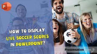 How to display live soccer scores in a PowerPoint presentation [upl. by Enilegna]