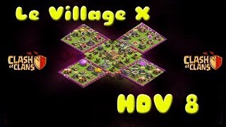 HDV 8 Village X  Village X Piège pour HDV 7 et HDV 8 Clash of Clans [upl. by Burn]