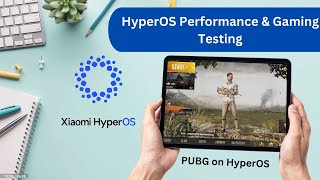 HyperOS performance testing on Xiaomi Mi Pad 6  HyperOS gaming test of PUBG Genshin Impact [upl. by Bernadina488]