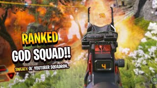 SWEATY RANKED with the YouTuber GOD SQUAD [upl. by Aronaele]