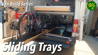 Building My Vans Sliding Trays  Van Build Series [upl. by Aynotan]