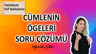 CÜMLENİN ÖGELERİ SORU ÇÖZÜMÜ  ÖGE ÇALIŞMALARI  2021 [upl. by Adella695]