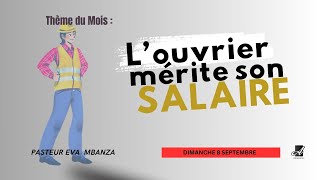 Louvrier mérite son salaire  Pasteur Eva MBANZA [upl. by Neelrahs]