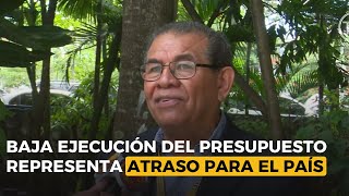 Escasa ejecución presupuestaria representa mayor atraso para el país afirman expertos [upl. by Naffets]