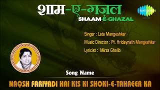 Naqsh Fariyadi Hai Kis Ki Shoki  Shaam E Ghazal  Lata Mangeshkar  Mirza Ghalib [upl. by Eixor312]