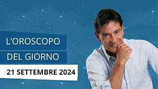 LOROSCOPO DI OGGI DI PAOLO FOX LE PREVISIONI DEL 21 SETTEMBRE 2024 PER OGNI SEGNO [upl. by Saretta]