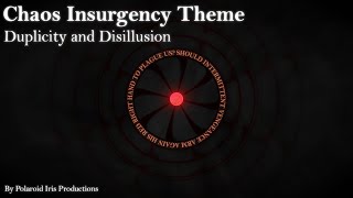 SCP Theme Duplicity and Disillusion  The Rise of the Chaos Insurgency [upl. by Ayekan533]