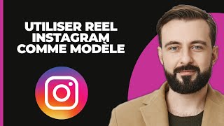 Comment utiliser un Reel Instagram comme modèle NOUVEAU [upl. by Yhtomit]