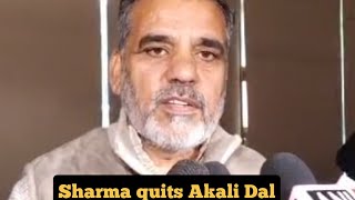 sharma quits Akali Dal party member politician [upl. by Shrier]