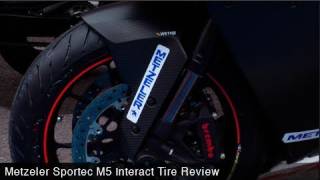 Metzeler Sportec M5 Interact Tire Review  MotoUSA [upl. by Lolanthe135]