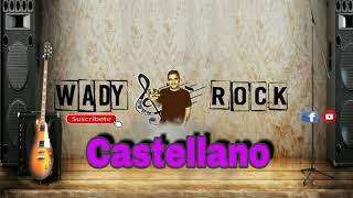 rock castellanosi tu quieres [upl. by Stoeber]