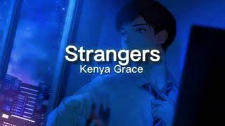 Kenya Grace  Strangers 30 MIN LOOP [upl. by Aleiram]