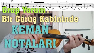 Grup Yorum  Bir Görüş Kabininde Keman ile Nasıl Çalınır  KEMAN NOTALARI [upl. by Enrahs722]