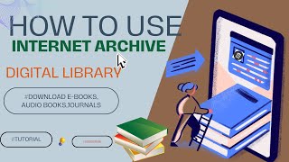 How To Download Books From Internet Archive For Free Browse eBooks Audiobooks Journals and Movie [upl. by Oetam]