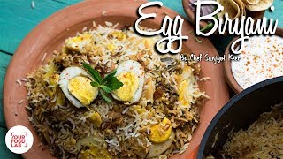 Egg Biryani Recipe Anda Biryani Recipe  Chef Sanjyot Keer  Your Food Lab [upl. by Eyahsal]