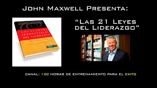 AudioLibro 01  Las 21 Leyes del Liderazgo de John Maxwell [upl. by Buke]